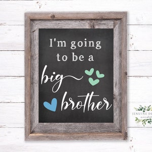 Big Brother Chalkboard Sign | Big Brother Printable | Baby #2 Announcement | Pregnancy Announcement Printable Sign