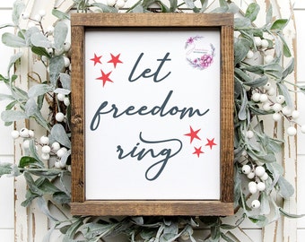 Let Freedom Ring SVG | Patriotic Printable | Americana Decor