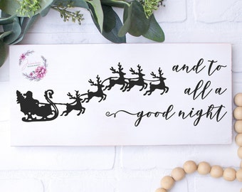 And To All A Good Night SVG | Santa Sleigh Cut File | Christmas Printable