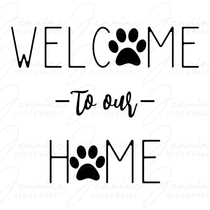 Download Welcome To Our Home Paw Print SVG Dog SVG Cat SVG | Etsy