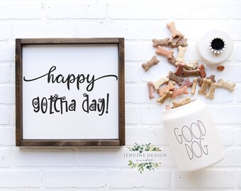 Happy Gotcha Day Printable Sign | Dog Adoption | Pet Rescue | Gotcha Day SVG