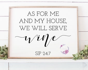 As For Me and My House We Will Serve Wine SVG | Wine Cut File | Religious SVG