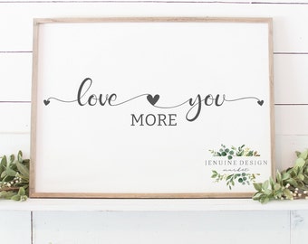 Love You More SVG | Valentine's Day SVG | Love SVG