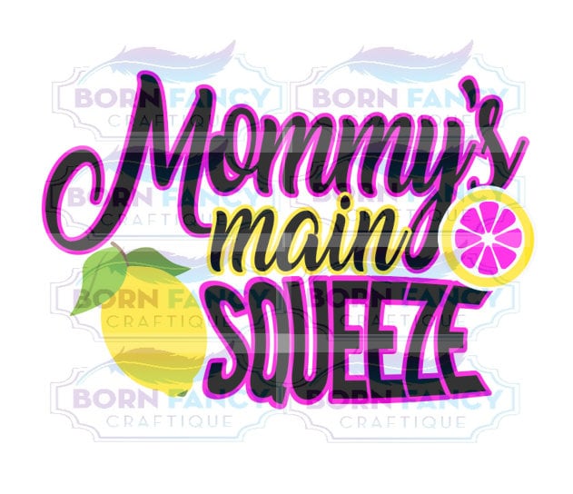 Mommy's Main Squeeze Svg | Etsy