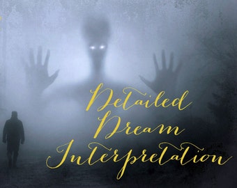 Very Detailed Dream Interpretation by Tami