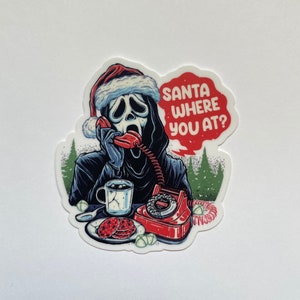 Santa Where You At? Vinyl Waterproof Sticker Decal, Sticker Decal For Laptop, Phone Cases, Planners, Tumblers