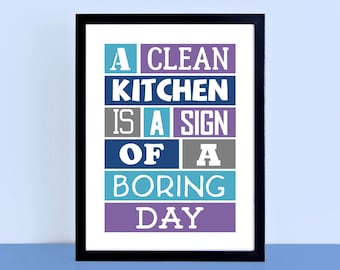 Kitchen Wall Art | Funny Kitchen Quote Print | Housewarming Gift | Kitchen Decor | Kitchen Print | SEP0019A4