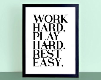 Motivational Quote Print | Work Hard Minimalist Black And White Word Art | Classic Monochrome Wallprint | SEP0116