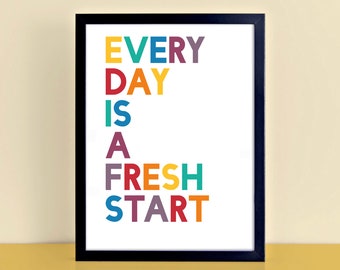 Every Day Is A Fresh Start Wallprint | Rainbow Colours | Inspirational Quote Print | Typographic Print | Living Room Decor | SEP0210
