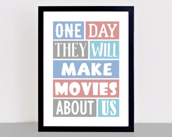 Movie Quotes Print, Typographic Print, Love Poster, Romantic Wall Art Prints, Anniversary Gift, Wedding Present | SEP0021A4