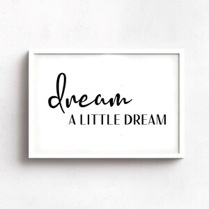 Dream A Little Dream Wall Art for Bedroom Black and White Text Print ...