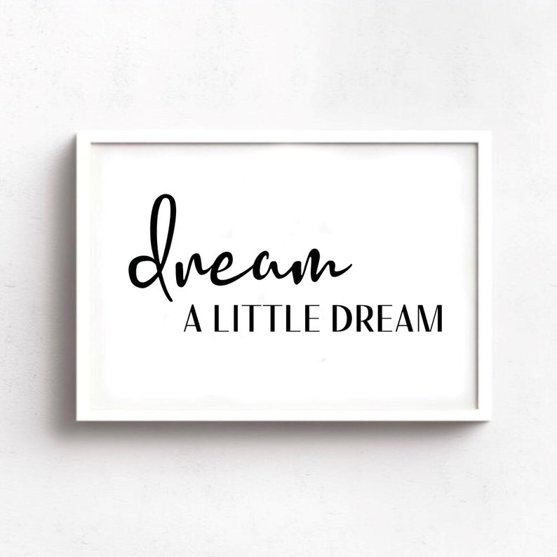 Dream A Little Dream Wall Art for Bedroom Black and White Text Print ...
