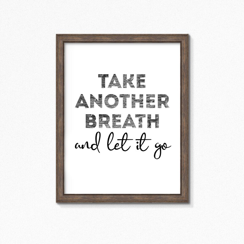 Breathe Print Take Another Breath Quote Wallprint Self Care Poster Black and White Typography