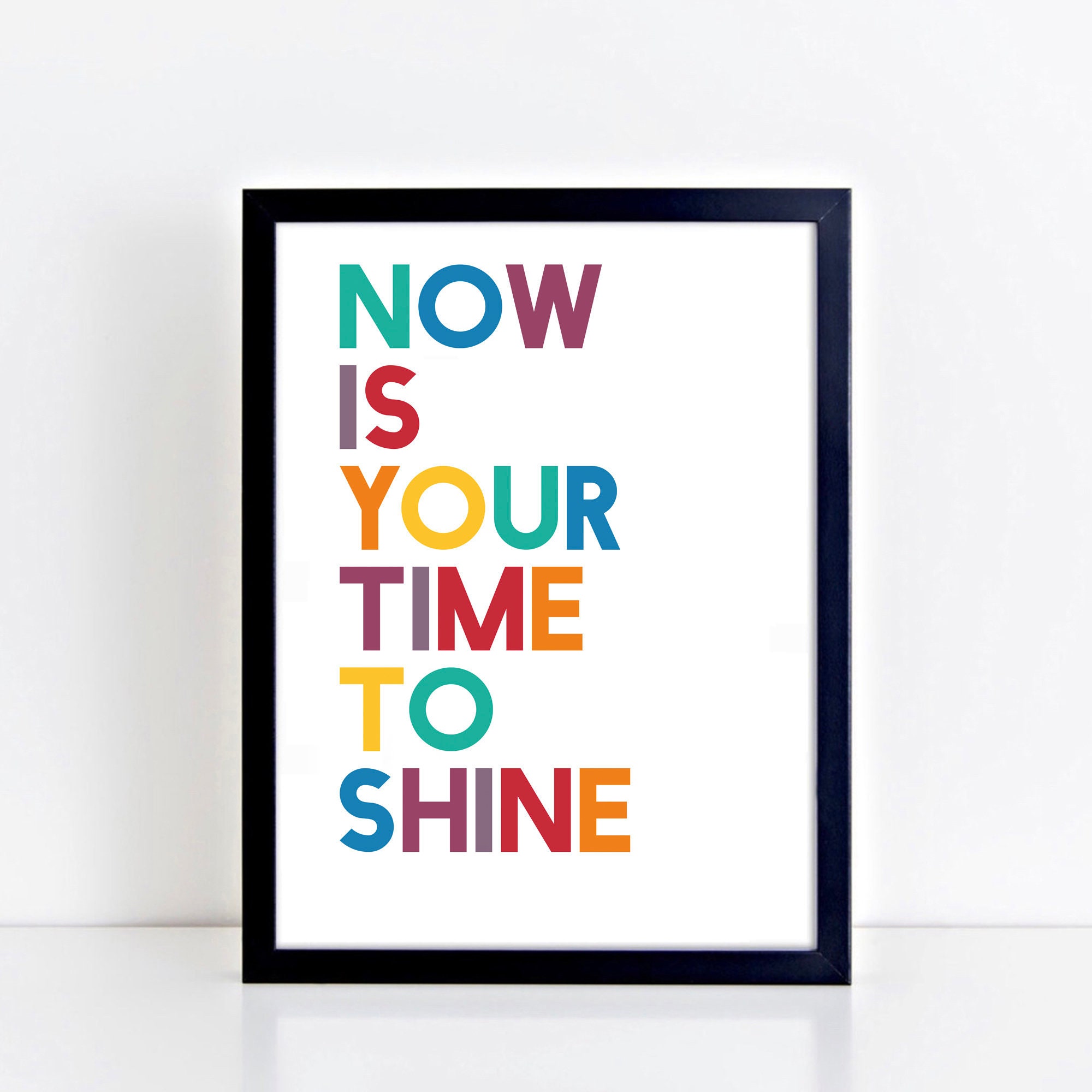 Now is Your Time to Shine Print | Motivational Kids Room Decor ...