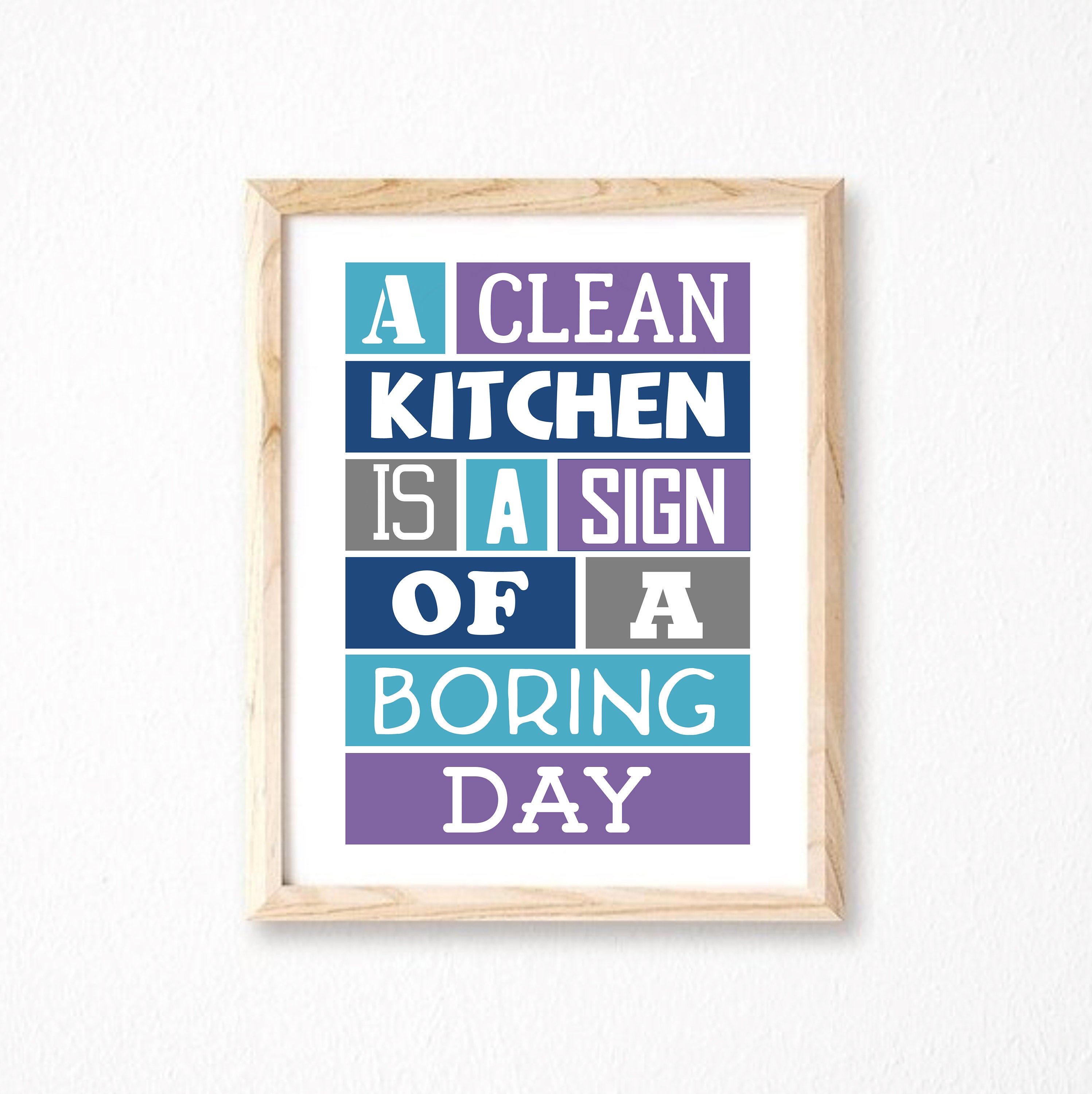 Kitchen Wall Art | Funny Kitchen Quote Print | Housewarming Gift ...