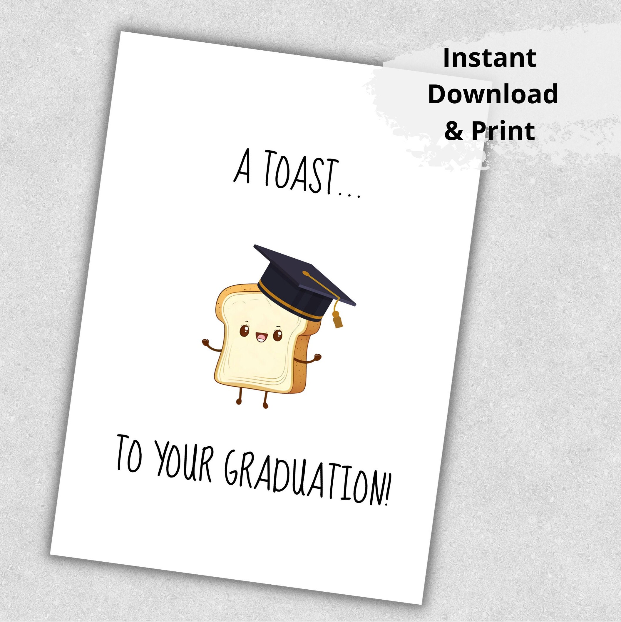 Printable Funny Graduation Card, Food Pun Card, Proud of You, College