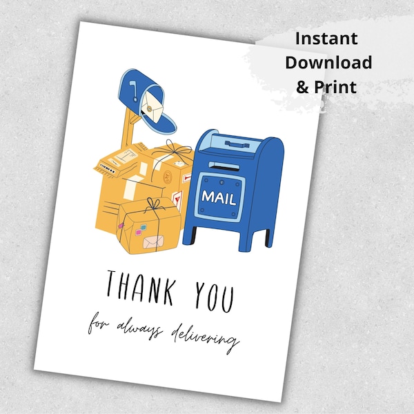 Printable Thank You For Always Delivering Card, Card for Mail Carrier, Mailman Thank You Card, Instant Download, Card to print, Digital pdf