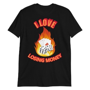 Camiseta EU AMO PERDER DINHEIRO