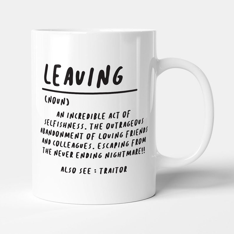 Leaving Definition Funny Gift Mug Etsy UK