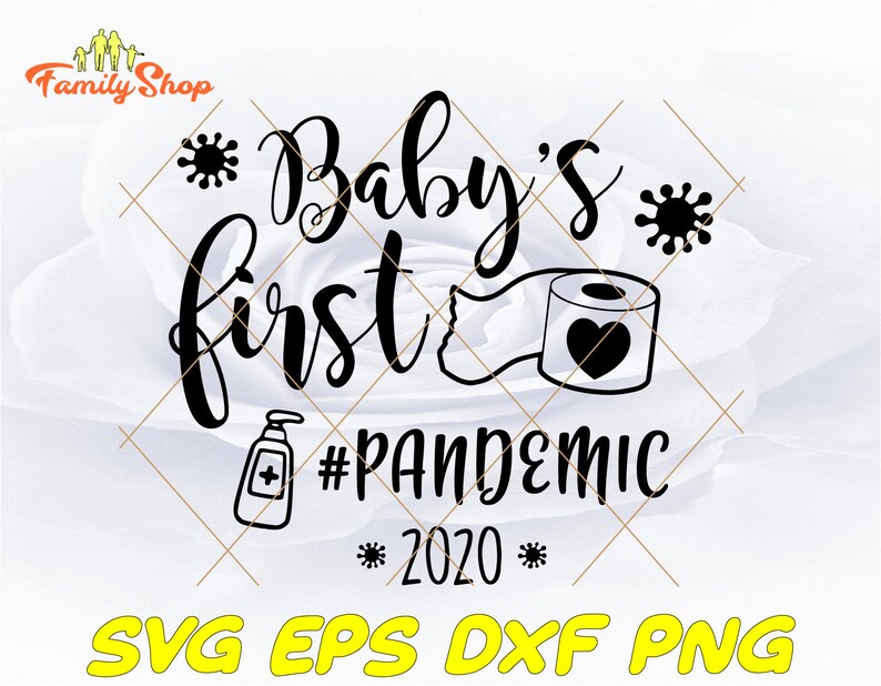 Free Free 307 Quarantine Baby Svg Free SVG PNG EPS DXF File