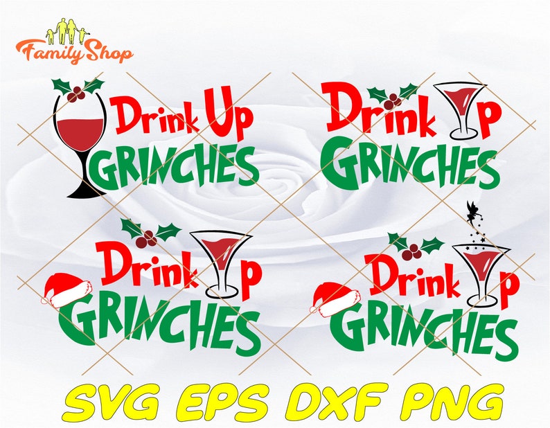 Drink up Grinches bundle svgChristmas svglet's get lit