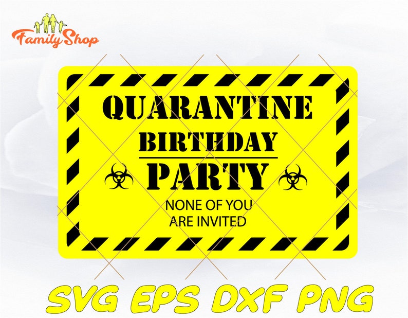 Download Quarantine Birthday Party Svg Birthday Party 2021 Birthday Etsy