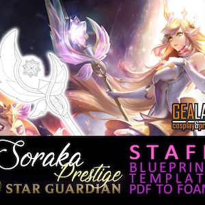 Prestige Star Guardian Soraka Staff - Blueprint Template for Cosplay (LoL, League of Legends) PDF to FOAM