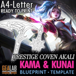 Prestige Coven Akali Kama & Kunai - Akali Weapons Blueprint template for Cosplay (LoL League of Legends) PDF to FOAM