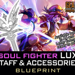 Soul Fighter Lux Staff & Accessories - Blueprint for Prop Making Cosplay (LoL League of Legends) PDF template Lux Wand for EVA foam Worbla