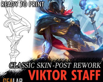 May include: A digital blueprint and template for a Viktor staff, with the text "A4-Letter READY TO PRINT". The image features a detailed illustration of the staff and a character illustration. The text "CLASSIC SKIN - POST REWORK" and "VIKTOR STAFF" are also visible.