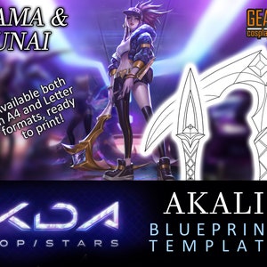 K/DA Popstar Akali Kama & Kunai - Akali Weapons Blueprint template for Cosplay (LoL League of Legends) PDF to FOAM