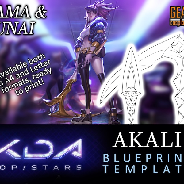 K/DA Popstar Akali Kama & Kunai - Akali Weapons Blueprint template for Cosplay (LoL League of Legends) PDF to FOAM