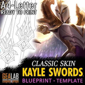 Classic Kayle Single and Double Swords - Blueprint and Template Sword for Cosplay (LoL League of Legends) PDF to FOAM