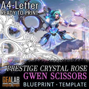 Prestige Crystal Rose Gwen Scissors - Blueprint Template for Cosplay (LoL League of Legends Wild Rift) PDF to FOAM