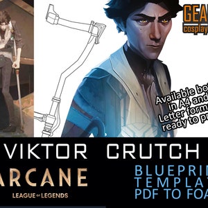 Arcane Viktor Crutch - Blueprint Template for Cosplay (LoL League of Legends) PDF to FOAM