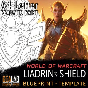 Puede incluir: Un modelo de plano digital para el escudo de Liadrin de World of Warcraft. La imagen presenta un contorno detallado del diseño del escudo, listo para imprimir en papel A4-Letter. La imagen también muestra un personaje del juego sosteniendo el escudo.