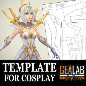 May include: A printable papercraft template for cosplay, featuring a female character with a white dress, gold accents, and a crown. The template is labeled "GEALAB cosplay & props" and "TEMPLATE FOR COSPLAY".