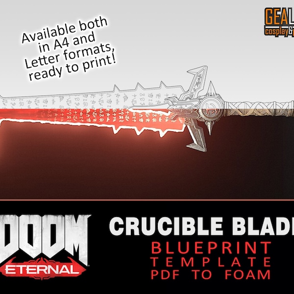 Crucible Blade - Doom Eternal - Blueprint for Cosplay - PDF template to FOAM