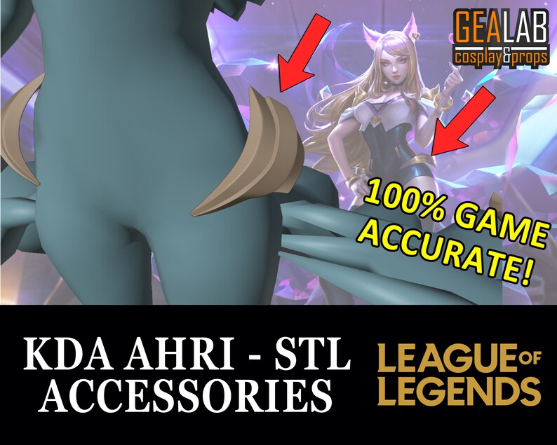 May include: A pair of teal-coloured, 3D printed, fox tail accessories for cosplay. The tails are curved and have a light brown tip. The image also shows a character from the video game League of Legends, with the text "100% GAME ACCURATE!" and "KDA AHRI - STL LEAGUE OF LEGENDS ACCESSORIES".