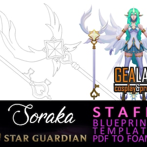 Star Guardian Soraka Staff - Pajama Guardian - Blueprint Template for Cosplay (LoL League of Legends) PDF to FOAM
