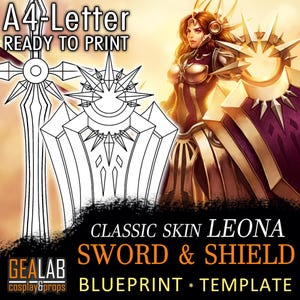 Leona Sword and Shield - Classic Skin - Blueprint template for Cosplay (LoL League of Legends) PDF to FOAM