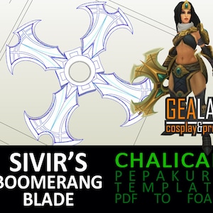 Sivir Chalicar Boomerang Blade - PDF & PDO Templates for Foam Cosplay, Pepakura (LoL League of Legends)
