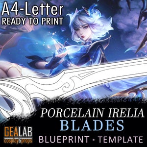 Porcelain Irelia Blades - Blueprint for Cosplay (LoL - League of Legends) PDF template for EVA foam