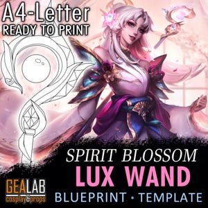 Spirit Blossom Lux Wand - Blueprint for Prop Making Cosplay (LoL League of Legends) PDF template Lux Staff for EVA foam Worbla