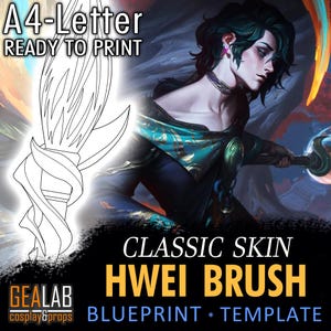 Puede incluir: Un modelo de plano digital para un pincel Hwei, listo para imprimir en papel A4-Letter. La imagen presenta una ilustración detallada de un personaje con acentos turquesa y dorados, y el texto "CLASSIC SKIN HWEI BRUSH BLUEPRINT * TEMPLATE". También es visible el logotipo de Gealab cosplay & props.