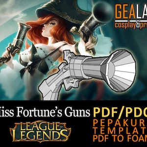 Miss Fortune Blasters - PDF & PDO Templates for Foam Cosplay, Pepakura ( League of Legends)
