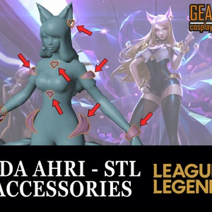 Accessoires KDA Ahri - Modèle 3D STL pour Cosplay (LoL, League of Legends), Impression 3D, Pla, Résine, 100% Jeu Précis