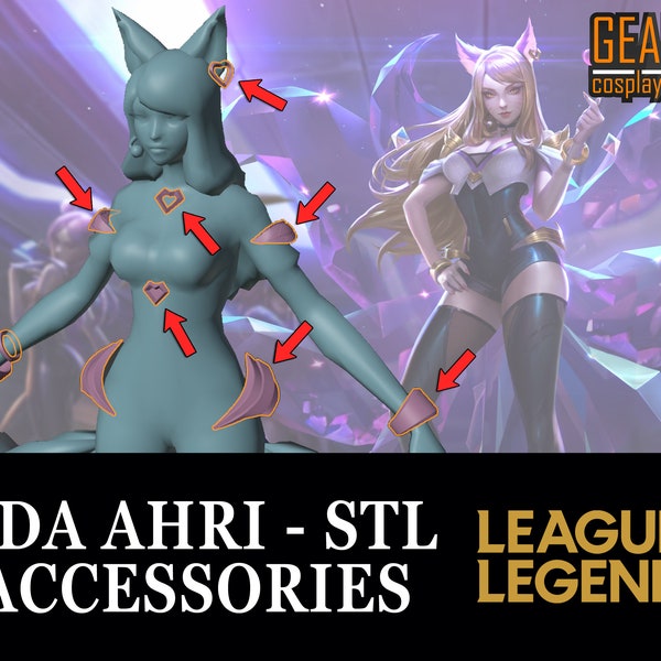 KDA Ahri Accessories  - STL 3D Model for Cosplay (LoL, League of Legends), 3D Printing, Pla, Resin, 100% Game Accurate