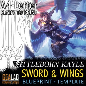 May include: A printable template for a sword and wings costume, featuring a line drawing of the sword and a photo of a character with wings. The text "Battleborn Kayle Sword & Wings Blueprint * Template" is at the bottom of the image.