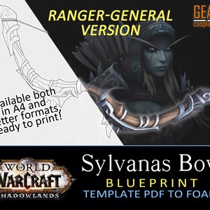Sylvanas Ranger General Bow - Blueprint for Cosplay (World of Warcraft - Shadowlands) (PDF to FOAM)